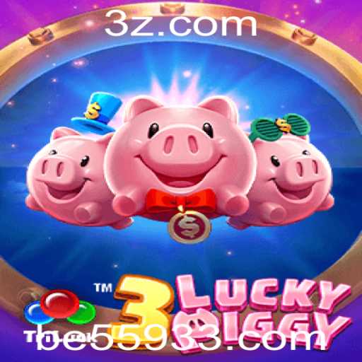 3LUCKYPIGGY: Descubra a Emoção e Diversão com 55933BET